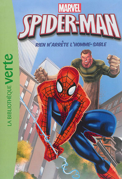 Spider-Man. Vol. 2. Rien n'arrête l'Homme-sable