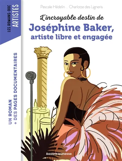 L'incroyable destin de Joséphine Baker, artiste libre et engagée