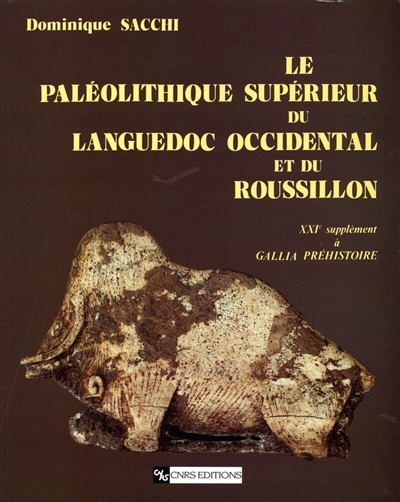 Le paléolithique supérieur du Languedoc occidental et du Roussillon