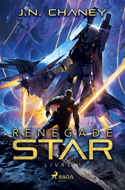 Renegade Star : Livre 1