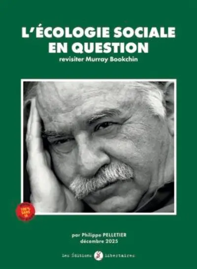 L'écologie sociale en question : revisiter Murray Bookchin