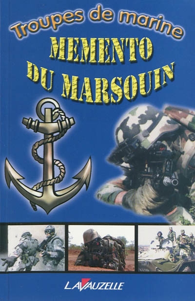 Mémento du marsouin : troupes de marine