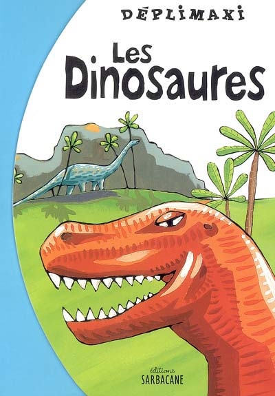 Les dinosaures