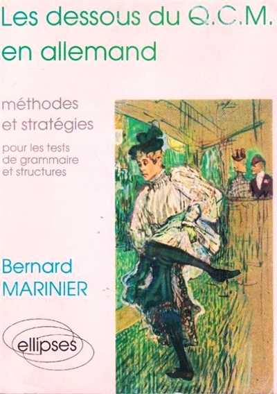 Les Dessous du Q.C.M. en allemand : méthodes et stratégies