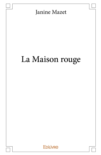 La maison rouge