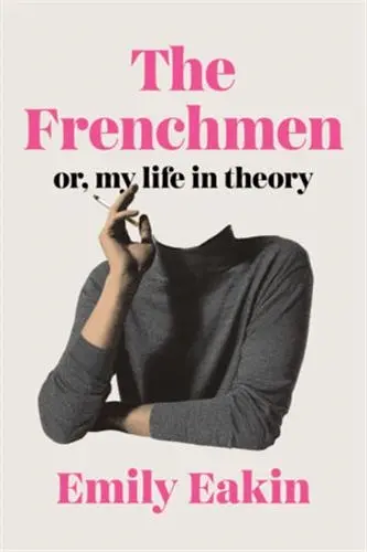 Emily Eakin The Frenchmen