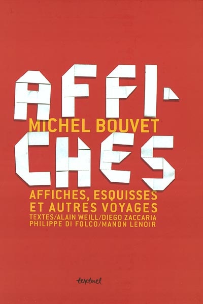 Michel Bouvet, affiches, esquisses et autres voyages