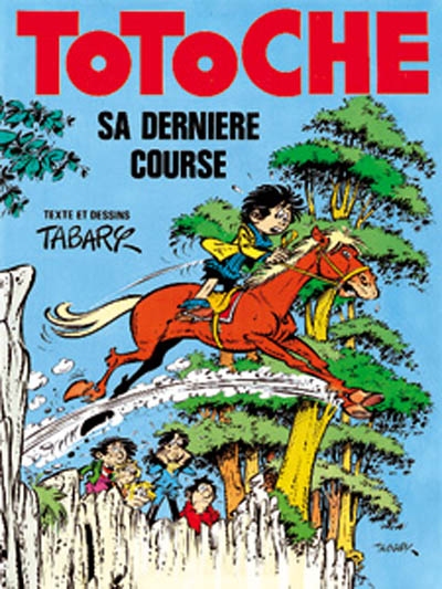 La troisième grande aventure de totoche : sa dernière course