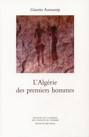L'Algérie des premiers hommes