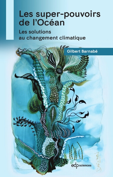 Les super-pouvoirs de l'océan : les solutions au changement climatique