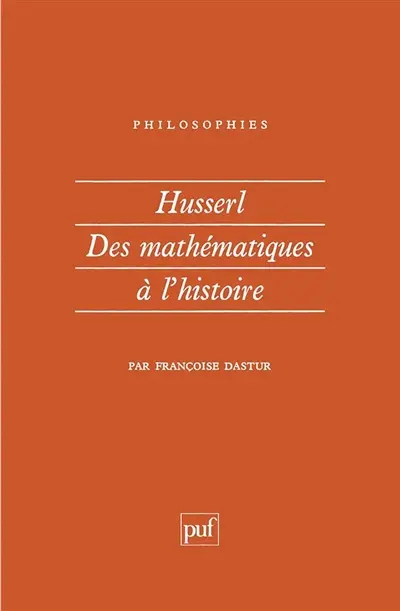 Husserl, des mathématiques à l'histoire