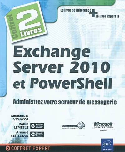 Exchange Server 2010 et PowerShell : administrer votre serveur de messagerie