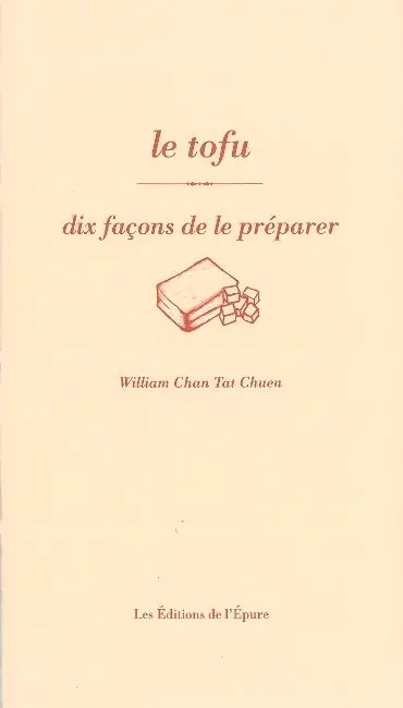Le tofu : dix façons de le préparer