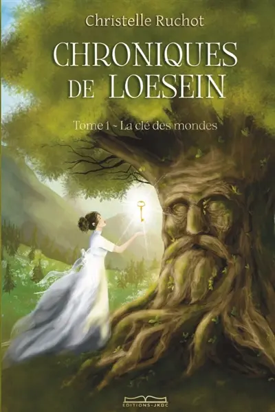 CHRONIQUES DE LOESEIN Tome 1 : TOME 1 : LA CLE DES MONDES