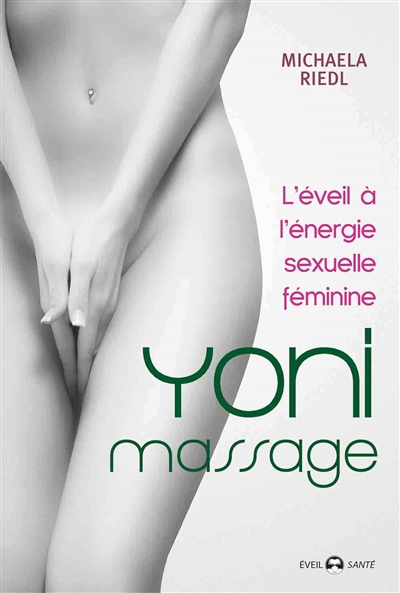 Yoni massage : l'éveil à...
