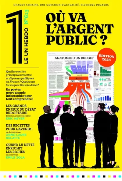 Le un hebdo, n° 613. Où va l'argent public ?