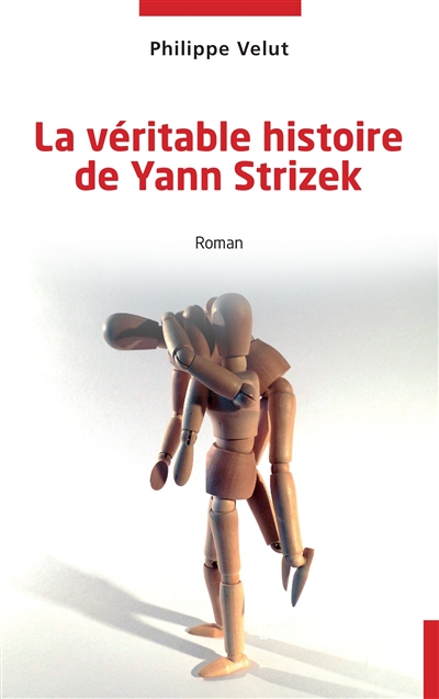 La véritable histoire de Yann Strizek