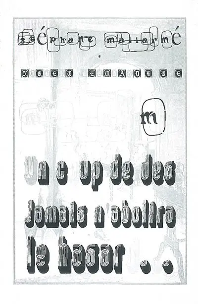 Un coup de dés... ou Stéphane Mallarmé et la question de l'art abstrait