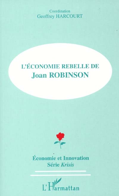 L'économie rebelle de Joan Robinson