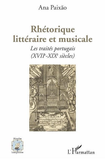 Rhétorique littéraire et musicale : les traités portugais (XVIIe-XIXe siècles)