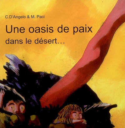 Une oasis de paix dans le désert