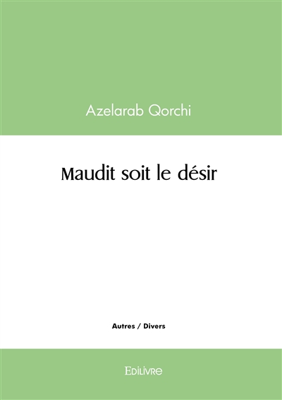 Maudit soit le désir