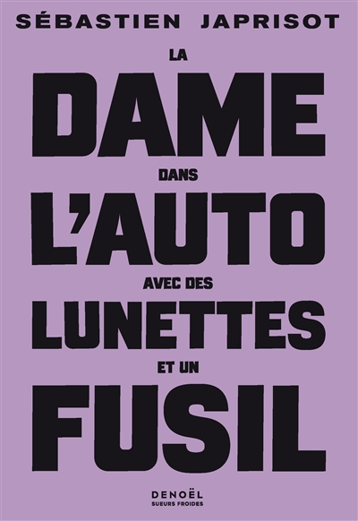 La dame dans l'auto avec...