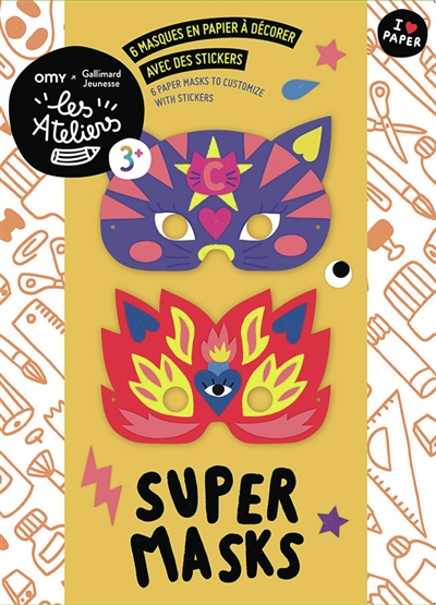 Super masks : 6 masques en papier à décorer avec des stickers. Super masks : 6 paper masks to customize with stickers