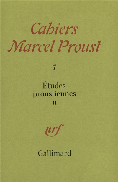 Cahiers Marcel Proust, n° 7. Etudes Proustiennes 2