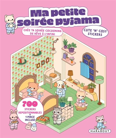 Ma petite soirée pyjama :...