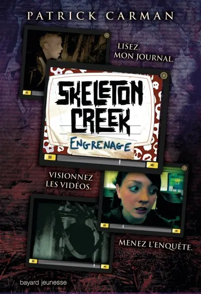 Skeleton Creek. Vol. 2. Engrenages