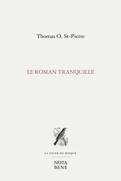 Le Roman tranquille
