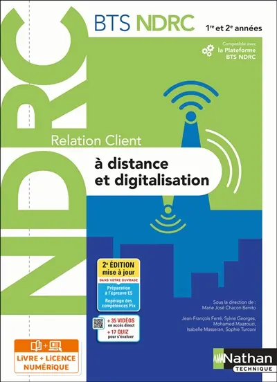 Relation client à distance et digitalisation BTS NDRC 1re et 2e années : i-manuel 2.0, livre + licence élève