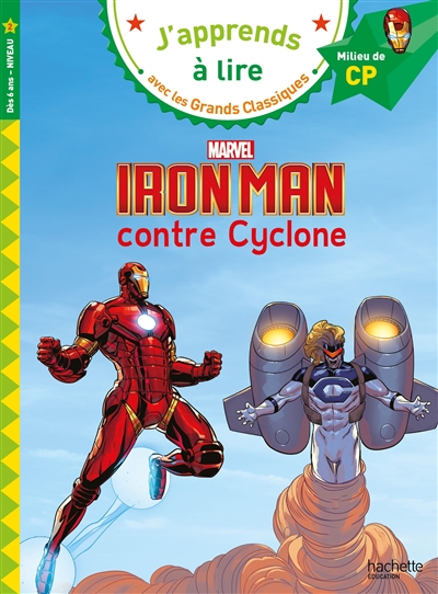Iron Man contre Cyclone : milieu de CP, niveau 2