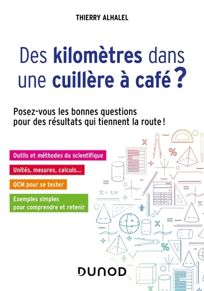 Des kilomètres dans une cuillère à café ? : posez-vous les bonnes questions pour des résultats qui tiennent la route !