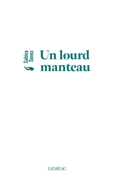 Un lourd manteau : Courtes...