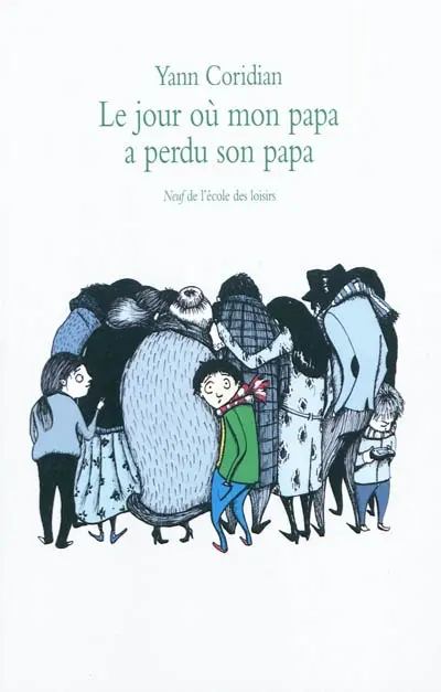 Le jour où mon papa a perdu son papa