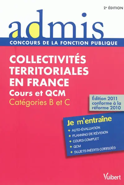 Collectivités territoriales en France : cours et QCM, catégories B et C : je m'entraîne