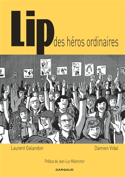 Lip : des héros ordinaires : opération d'été poche 2023