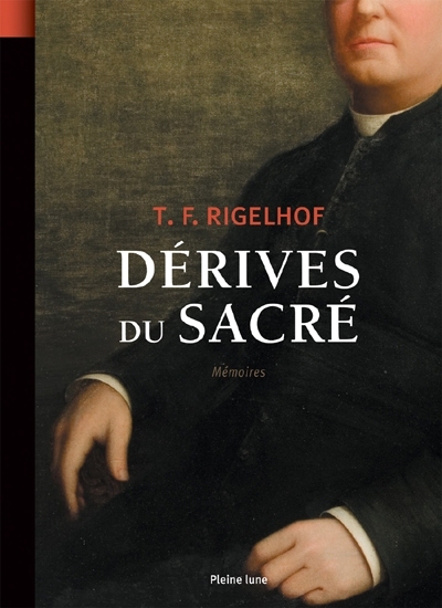 Dérives du sacré : mémoires