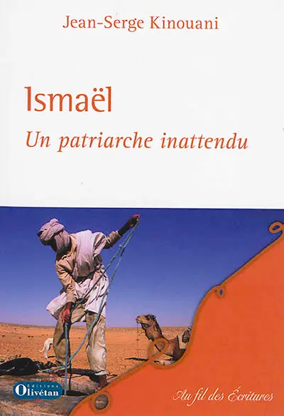 Ismaël, un patriarche inattendu