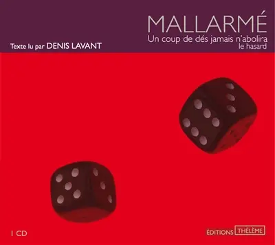 Un coup de dés, jamais n'abolira le hasard