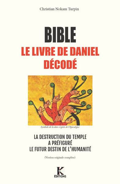 Bible, le Livre de Daniel décodé : la destruction du Temple, précurseur du destin apocalyptique de l'humanité