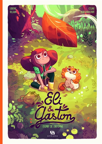 Eli & Gaston. Vol. 1. L'esprit de l'automne