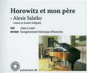 Horowitz et mon père : roman en lecture intégrale