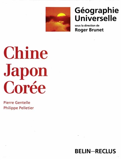 Géographie universelle. Vol. 5. Chine, Japon, Corée