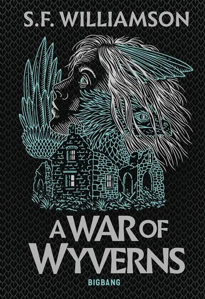 A language of dragons. Vol. 2. A war of Wyverns