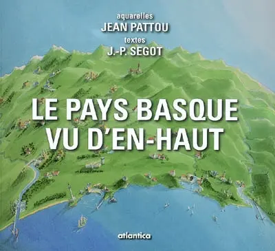 Le Pays basque vu d'en haut