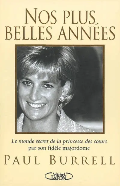 Nos plus belles années : souvenirs de Diana