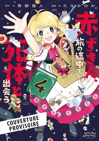 Once upon a crime : les enquêtes du petit chaperon rouge. Vol. 4